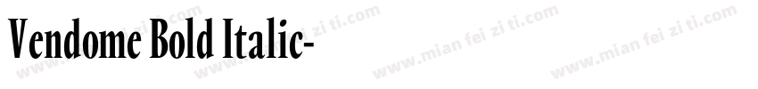 Vendome Bold Italic字体转换